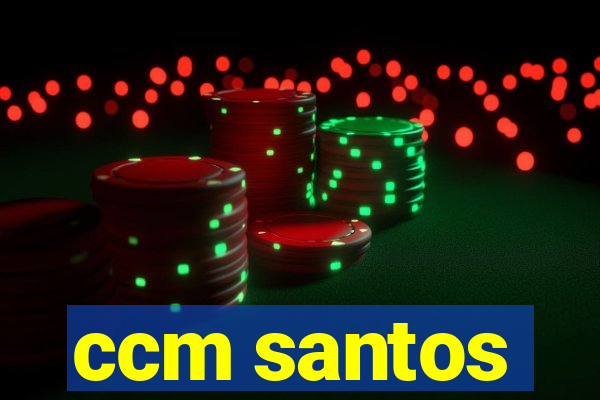 ccm santos